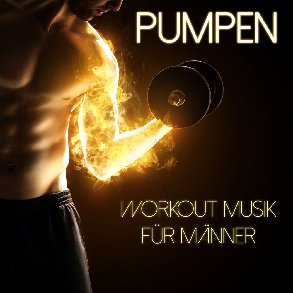Pumpen - Workout Musik für Männer, Sports Audio Tools