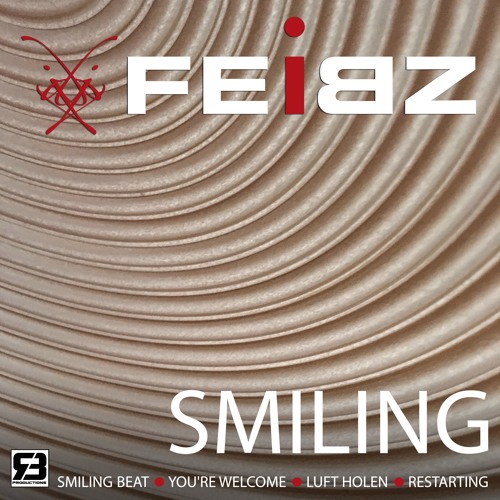 RichBitch Productions - FEIBZ - Smiling (EP)