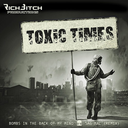 RichBitch Productions - Toxic Times (EP)